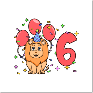 I am 6 with lion - kids birthday 6 years old Posters and Art